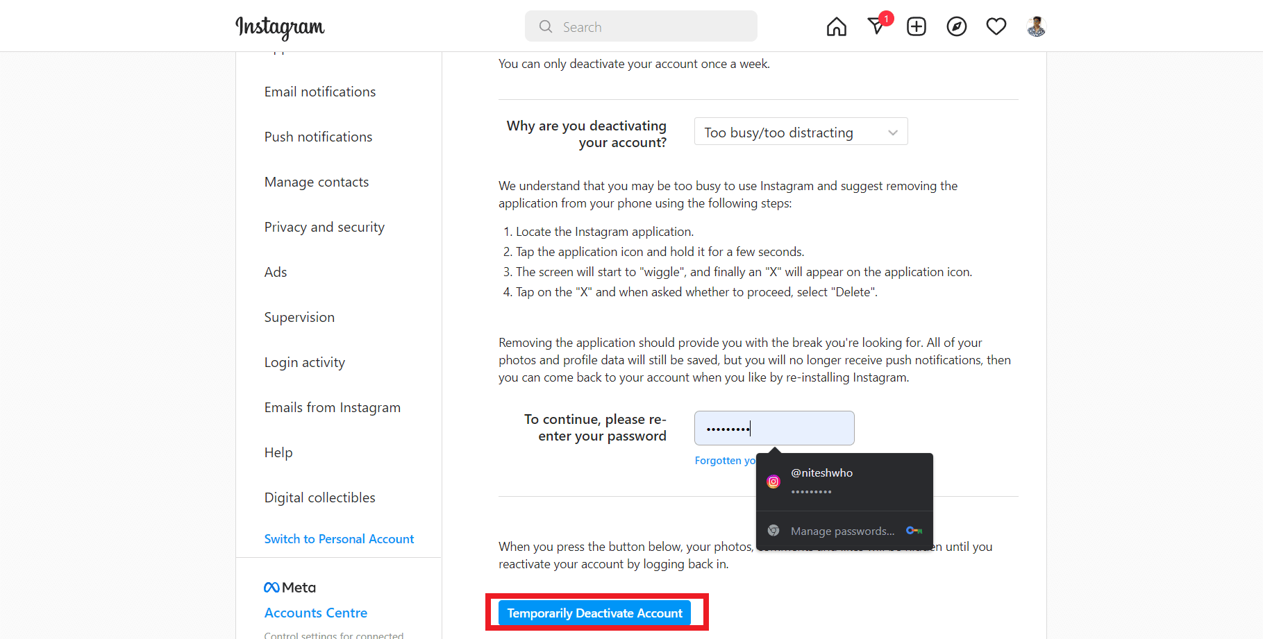 Select the Temporarily Deactivate Account option.