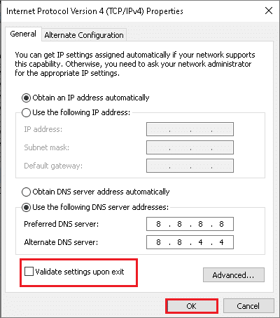 select Validate settings upon exit and click on OK. How to Fix Apex Legends Unable to Connect
