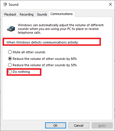 Set the toggle to Do nothing under When Windows detects communications activity.