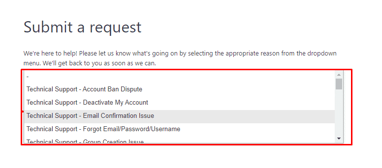Submit a request relatable to your situation from drop-down menu. 