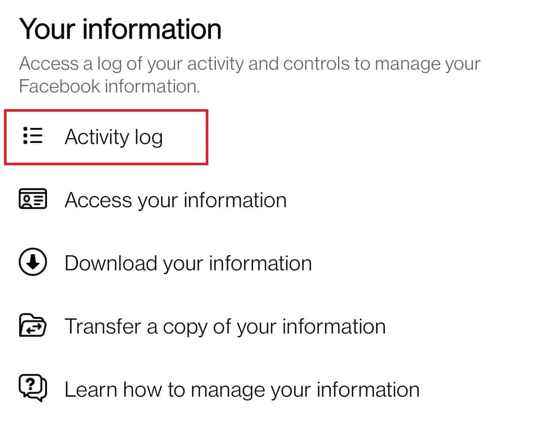 Swipe down and tap on Activity log under the Your information section
