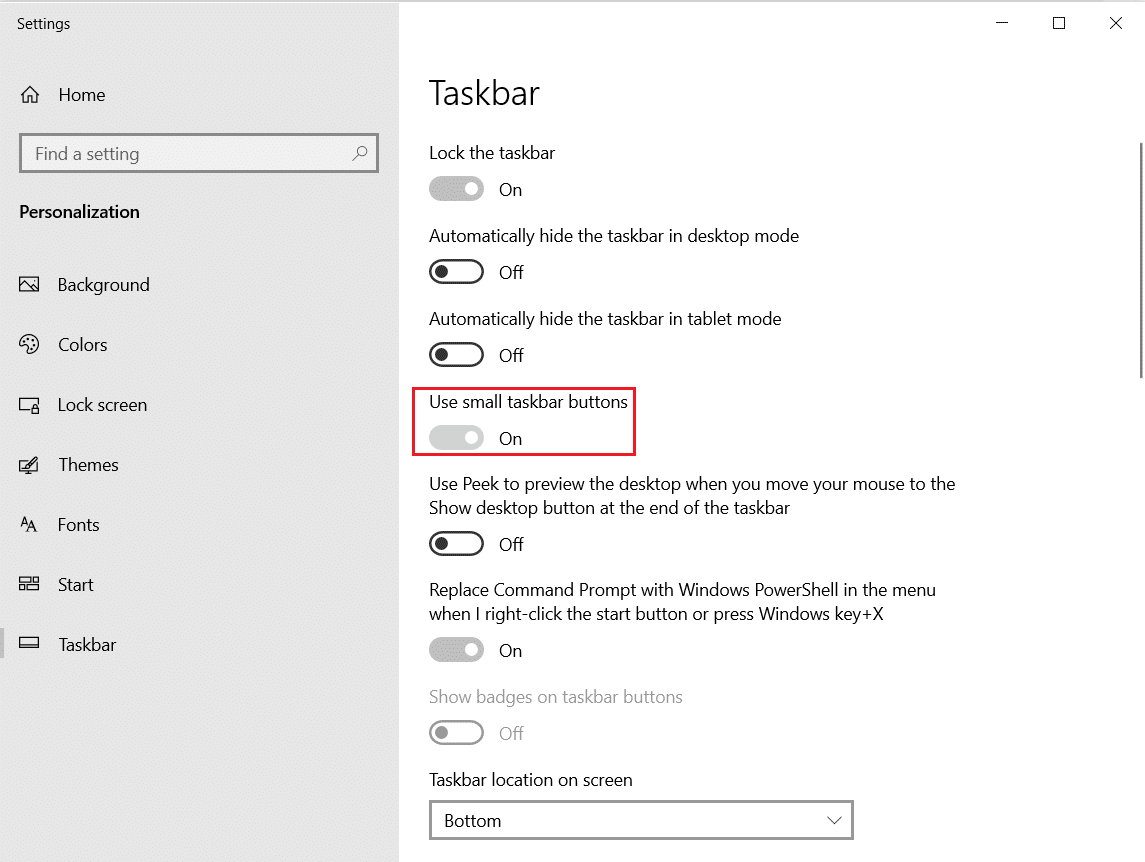 switch on the toggle for use small tasbar buttons. How to Create Minimalist Desktop on Windows 10