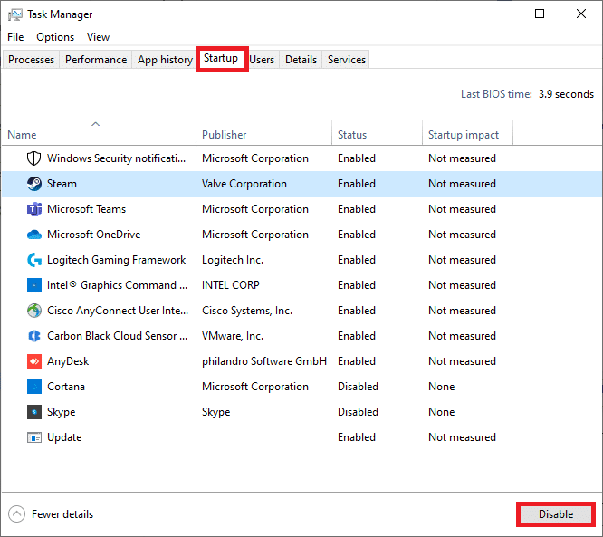 switch to the Startup tab and select the startup tasks which are not required and click Disable. Fix Overwatch FPS Drops Issue on Windows 10