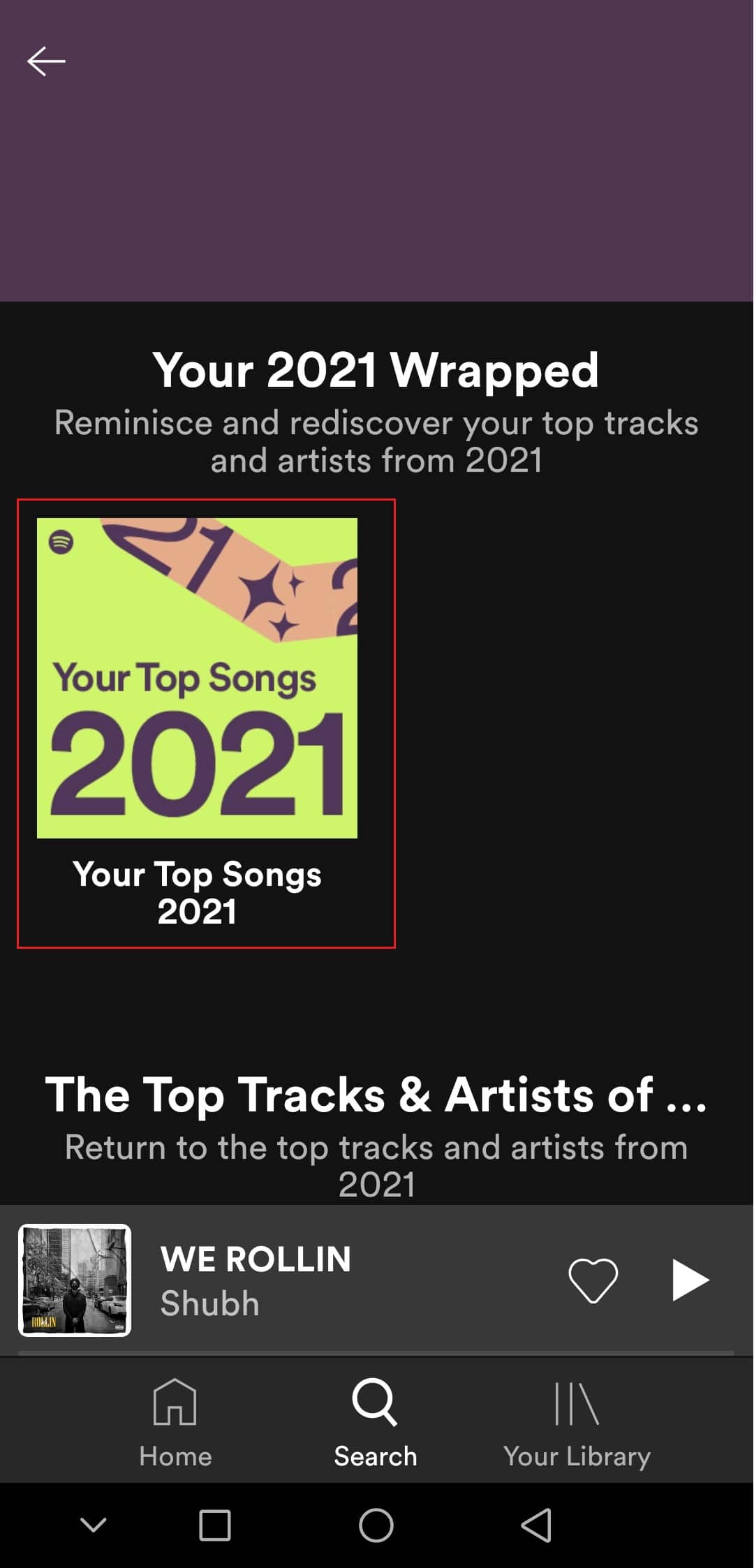 tap on top 2021 songs in Spotify android app. Fix Spotify Wrapped Not Working
