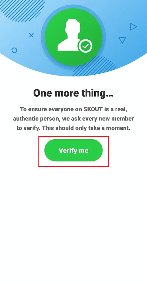 tap on Verify me to verify your Skout account