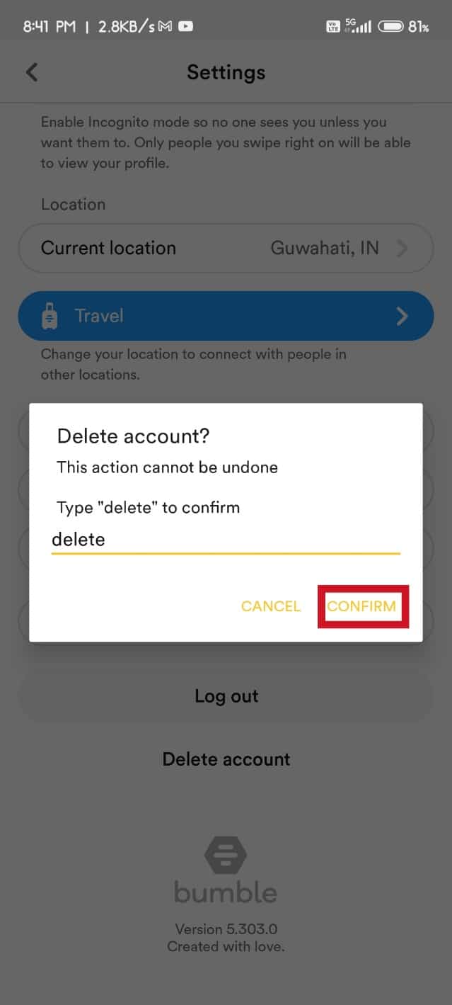 tap on Confirm | what happens when you delete Bumble account
