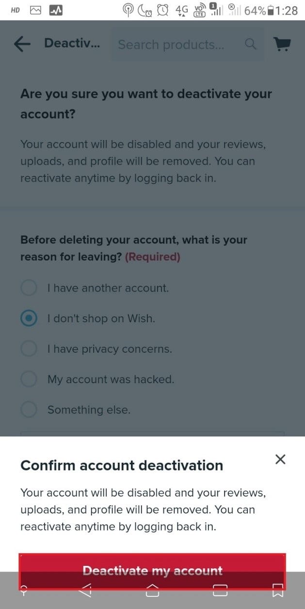 Tap on Deactivate my account to confirm your deactivation | How to Delete Your Wish Account