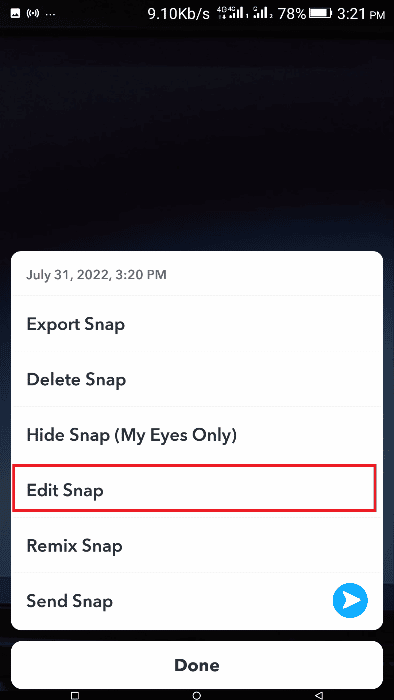 Tap on Edit Snap. How to Reverse a Video on Snapchat