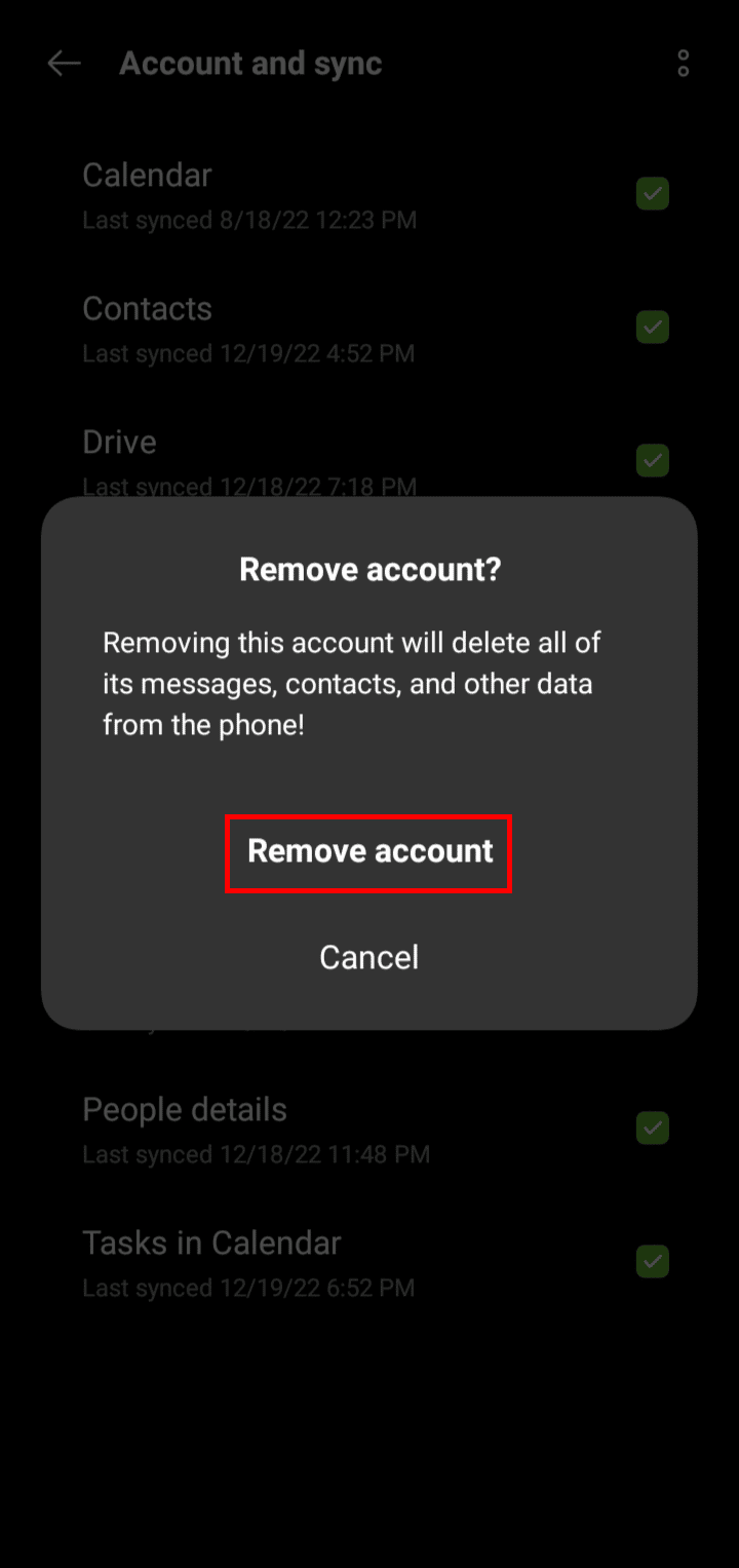 Tap on Remove account from the dialog box that appeared on the screen.