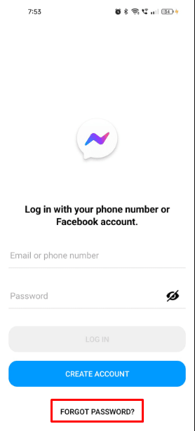 Tap on the Forgot Password? Option present below the Create Account option.
