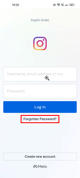 Tap on the Forgotten Password? option present below the Log In button.