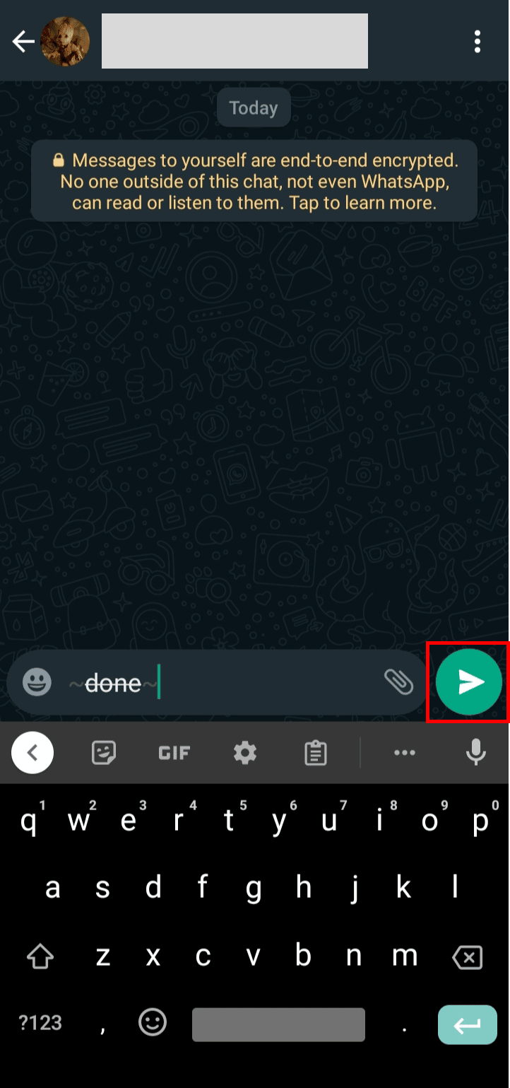 Tap on the Send icon beside the message box to send a strikethrough text to someone. | How to Get Strikethrough Font on Android