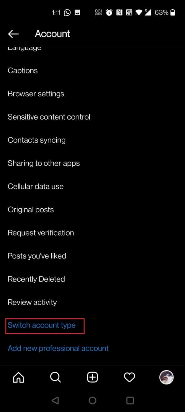 Switch account type option ကိုနှိပ်ပါ။ Instagram သီးသန့်အကောင့်တွင် မဖတ်ရသေးသော မက်ဆေ့ချ်များကို မည်သို့လုပ်မည်နည်း။