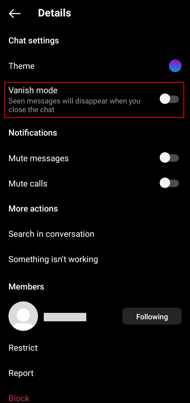 Tap on the toggle switch beside vanish mode to turn it on. 