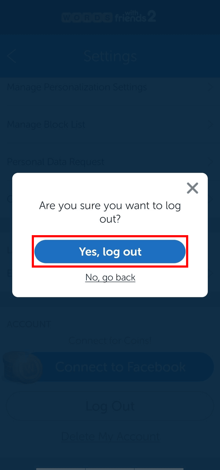 Tap on Yes, log out to confirm your action.