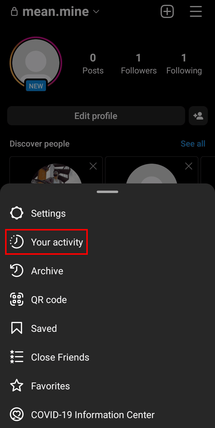 Tap on Your activity from the menu that appeared at the bottom of the screen.