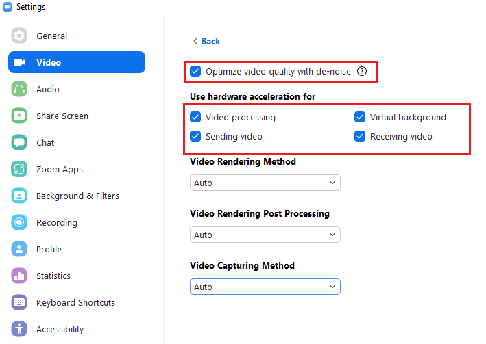 Then, check the following options. Optimize video quality with de noise Use hardware acceleration for Video processing Use hardware acceleration for Sending video Use hardware acceleration for Receiving video. Fix Zoom is Unable to Detect a Camera