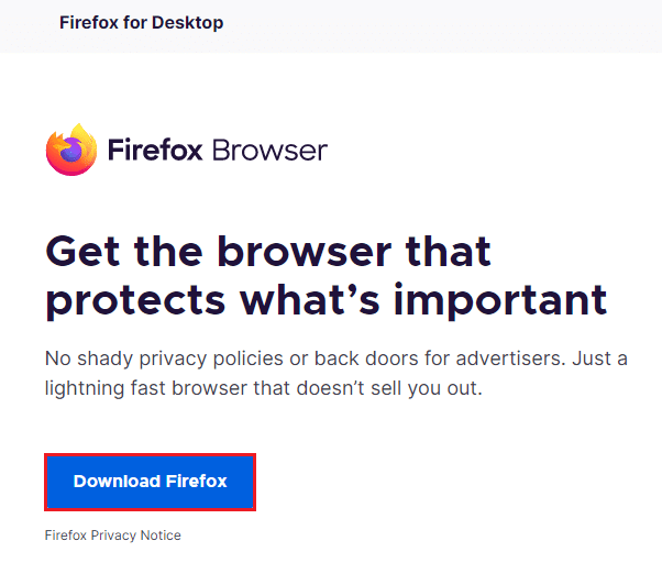 Then, download the latest version of Firefox 