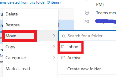 Then, right-click on it and select Move and then Inbox to move it back to your inbox.