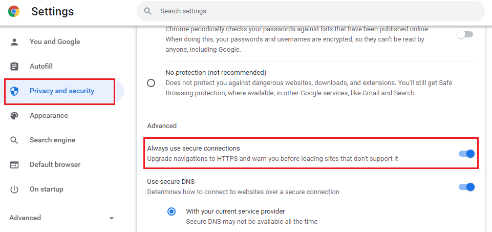 Then, scroll down the main page and toggle on the Always use secure connections option under the Advanced menu. how to access blocked sites in Chrome