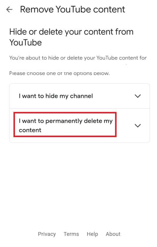 Then select I want to permanently delete my content