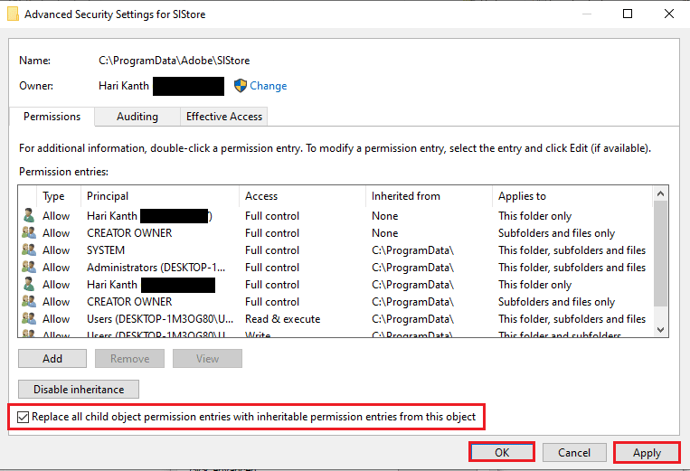 Marque la opción Reemplazar todas las entradas de permisos secundarios con entradas de permisos heredables de este objeto y haga clic en el botón Aplicar. Solucionar el error 16 de Adobe After Effects en Windows 10