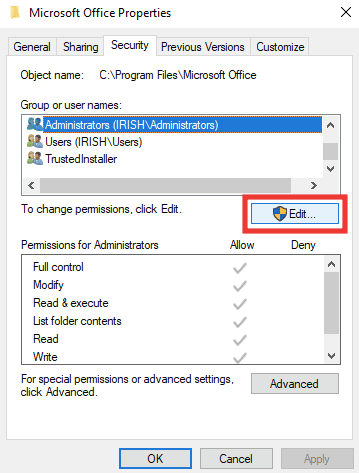 click on Edit to change the permission. Fix Error 1310 Verify That You Have Access to That Directory