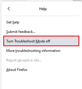 To turn off troubleshooting mode, click on Troubleshoot Mode off 