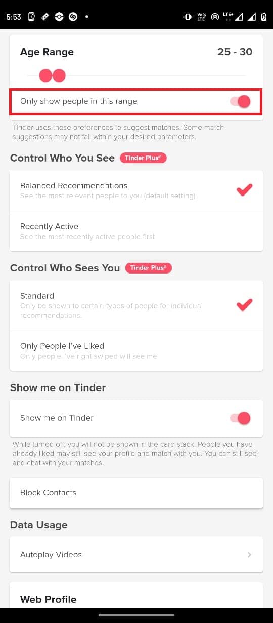 turn on the Only show people in this range toggle. How to Search Someone on Tinder