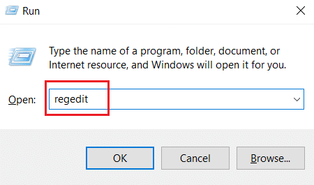 Type regedit in the Run prompt and hit Enter to open Registry Editor