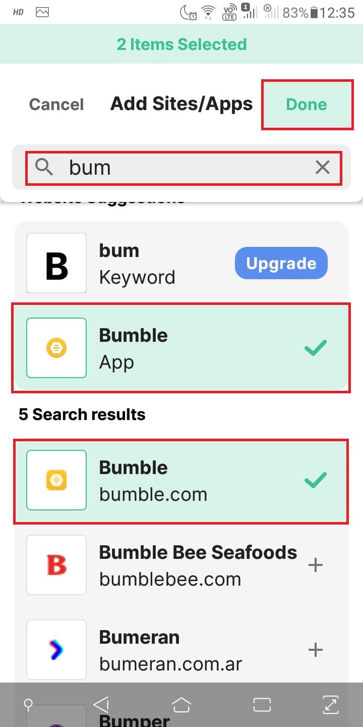 Type the dating site name or app name that is installed on your device, say, Bumble. Select both the website and app that you want to block. Tap on Done. block dating sites on your phone