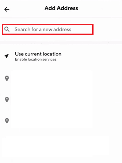 Type the new address in the Search for a new address field