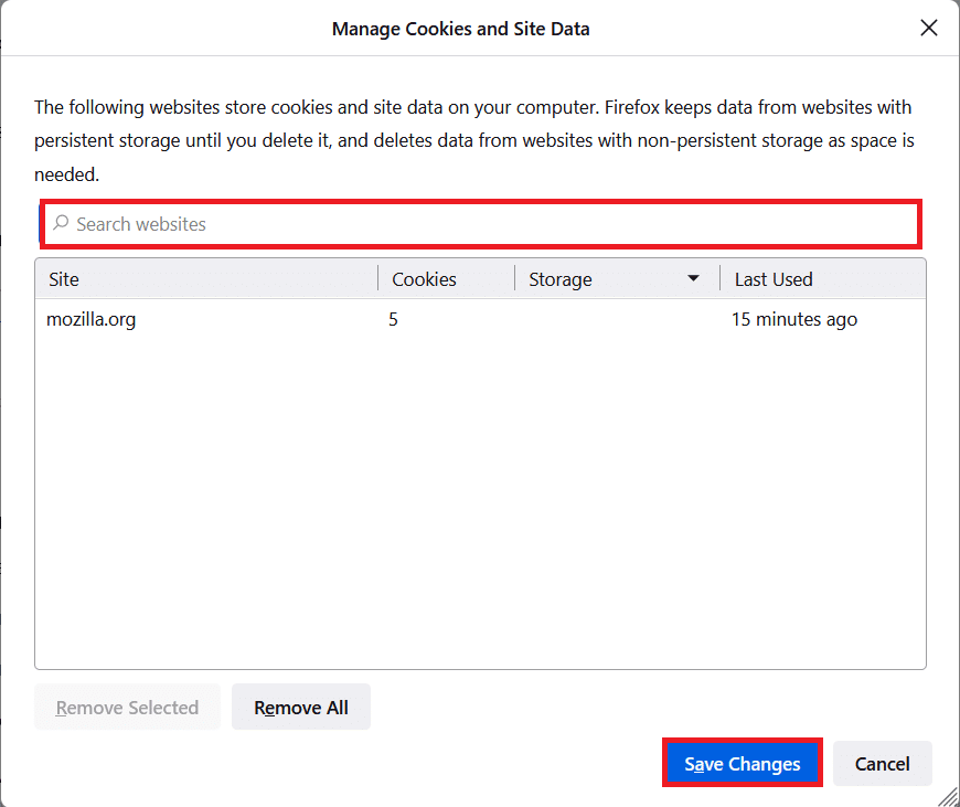 Type the site name in the Search websites field whose cookies you want to remove. Click Save Changes. Fix Firefox Connection Reset Error