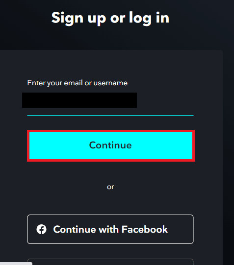 Type your email or username in the field and click on the Continue button