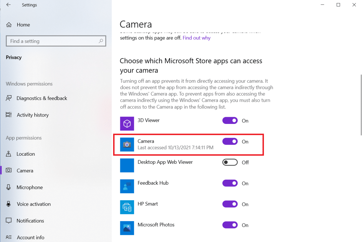 Under Choose which Microsoft Store apps can access your camera set Camera to On