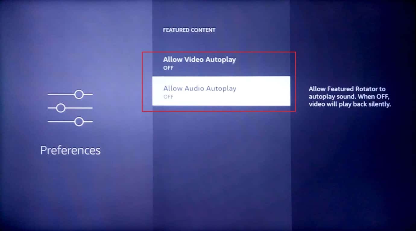 video and audio autoplay turned off. Fix Amazon Fire Stick Slow Issue