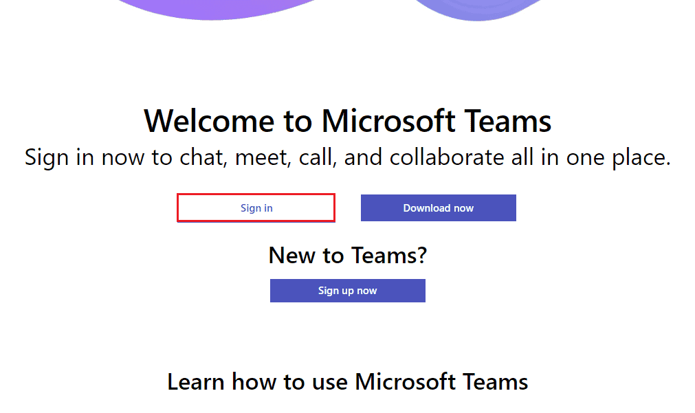 Visit the Microsoft Teams web app and sign in to your Microsoft account | Fix Microsoft Teams Crashing on Windows 10