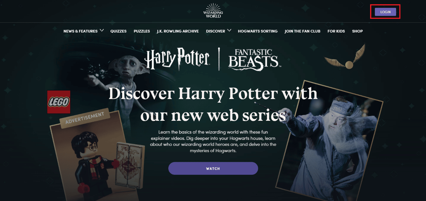 Visit the Wizarding World website and click on LOGIN at the top right corner