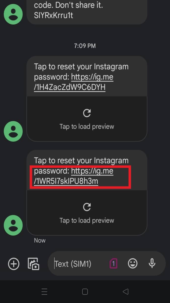 You must tap on the link provided in the text. | How to Change Your Instagram Password If You Forgot It