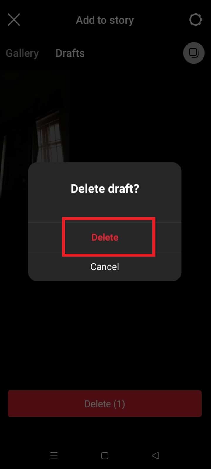 You will be asked for confirmation. Again, select Delete. | How to See and Delete IG Story Drafts