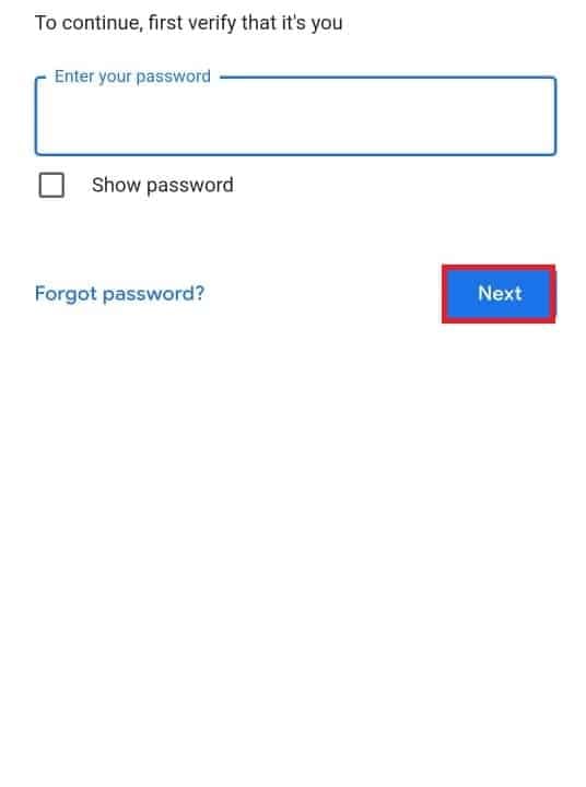 Enter your password and tap on Next